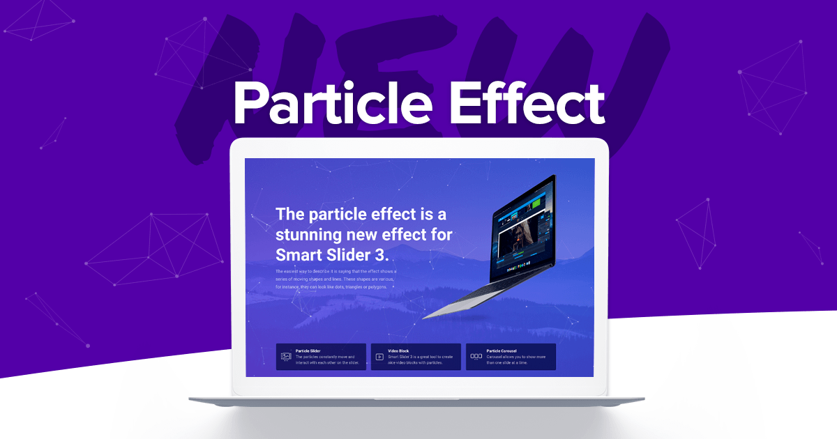 Long-awaited Feature in Smart Slider 3: Particle Effect