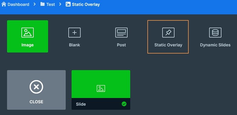 You can add a Static Overlay from the Add Slide